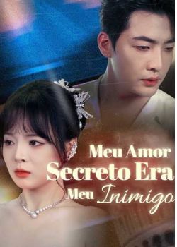 Meu Amor Secreto é Meu Inimigo