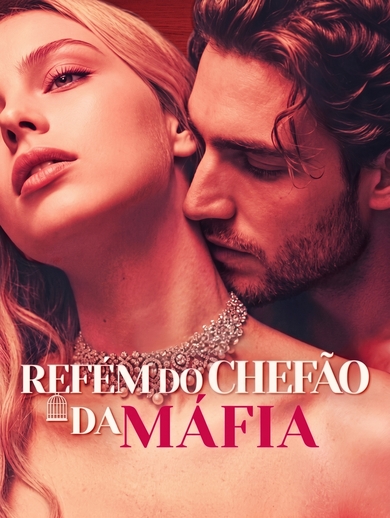 Refém do Chefão da Máfia